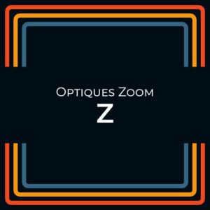 Optique Zoom Z pour Nikon