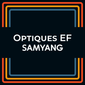 Optique Samyang (EF) Prime